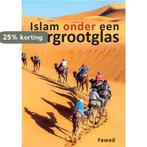 Islam onder vergrootglas 9789082551709 Fawad, Boeken, Verzenden, Gelezen, Fawad