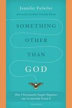 Something Other Than God 9781621641520 Jennifer Fulwiler, Verzenden, Gelezen, Jennifer Fulwiler