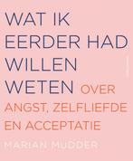 Wat ik eerder had willen weten 9789026357831 Marian Mudder, Boeken, Verzenden, Zo goed als nieuw, Marian Mudder