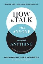 9781400337477 How to Talk with Anyone about Anything, Verzenden, Nieuw, Harville Hendrix, Ph.D.