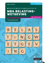 MBA Belastingwetgeving met resultaat 20242025  9789463174428, Zo goed als nieuw