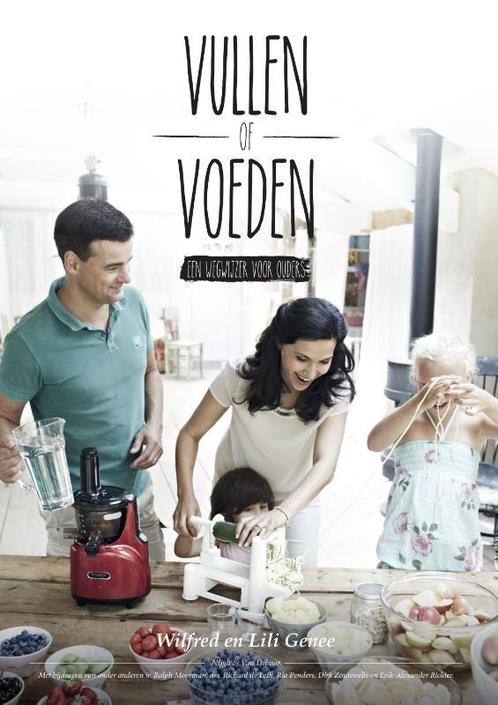 Vullen of voeden 9789038898513 Lili Genee, Boeken, Kookboeken, Gelezen, Verzenden