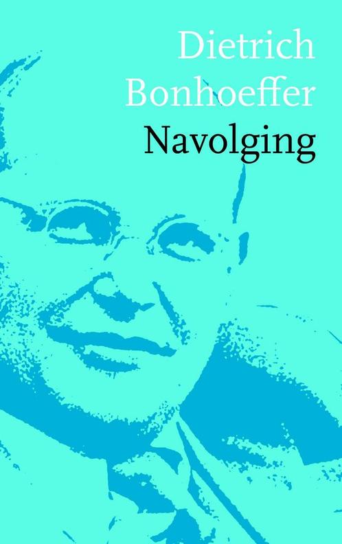 Navolging 9789043528511 Dietrich Bonhoeffer, Boeken, Godsdienst en Theologie, Gelezen, Verzenden