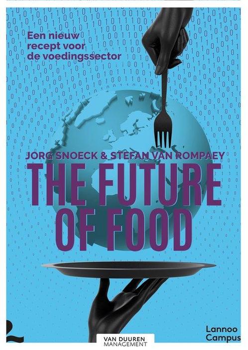 9789492873071 The future of food | Tweedehands, Boeken, Schoolboeken, Zo goed als nieuw, Verzenden