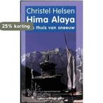 Hima Alaya / Ooievaar 9789057136665 C. Helsen, Verzenden, Gelezen, C. Helsen
