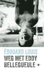 Weg met Eddy Bellegueule 9789403102108 Édouard Louis, Verzenden, Gelezen, Édouard Louis