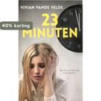 23 minuten (YA Special Kruidvat 2019) 9789021023397, Verzenden, Gelezen, Vivian Vande Velde
