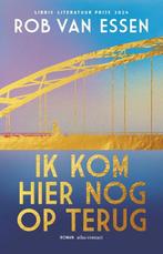 Ik kom hier nog op terug | Rob van Essen | 9789025477196, Zo goed als nieuw, Rob van Essen