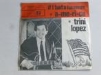 Trini Lopez - If i had a hammer (vinyl single), Verzenden, Nieuw in verpakking