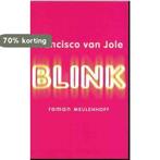 Blink 9789029071017 F. van Jole, Boeken, Verzenden, Gelezen, F. van Jole
