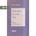 Mammie de trein fluit 9789026617577 L. Stilma, Verzenden, Gelezen, L. Stilma