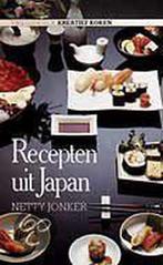 Recepten uit Japan (kreatief koken) 9789026933523 N. Jonker, Gelezen, N. Jonker, Verzenden