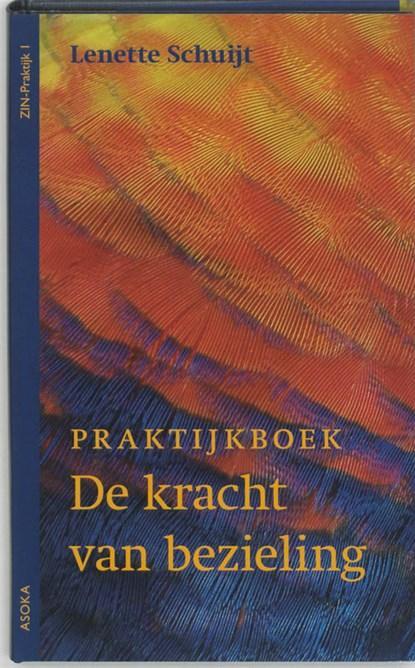 De kracht van bezieling / Praktijkboek | 9789056701314 |, Boeken, Wetenschap, Zo goed als nieuw