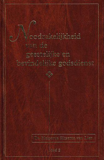 H.R. van Lier, Noodzakelijkheid van de godsdienst deel 2+3, Boeken, Godsdienst en Theologie, Christendom | Protestants, Nieuw