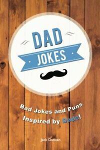 Dad Jokes: Bad Jokes and Puns Inspired by Dads By Jack, Boeken, Humor, Zo goed als nieuw, Verzenden