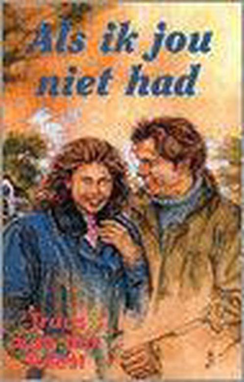 Als ik jou niet had 9789024218974 Truus van der Roest, Boeken, Streekboeken en Streekromans, Gelezen, Verzenden