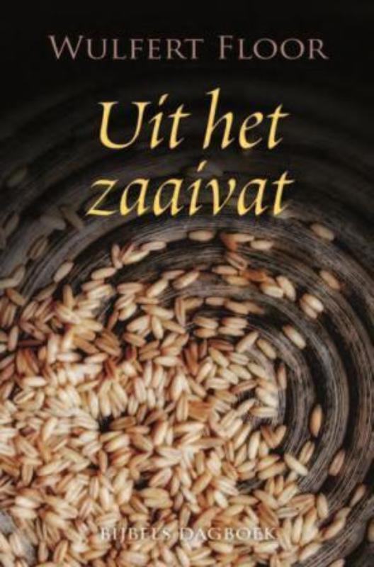 Uit het zaaivat 9789061404460 Wulfert Floor, Boeken, Godsdienst en Theologie, Gelezen, Verzenden