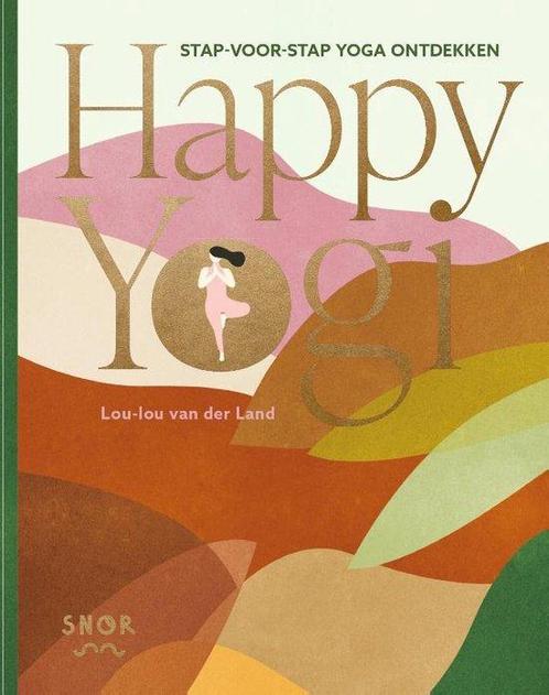 9789463141253 Happy Yogi Lou-lou Van Der Land, Boeken, Studieboeken en Cursussen, Nieuw, Verzenden