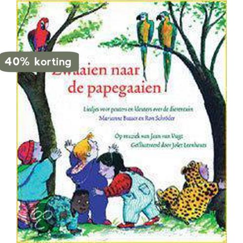 Zwaaien naar de papegaaien / Zingen is leuk ! / 6, Boeken, Kinderboeken | Baby's en Peuters, Gelezen, Verzenden