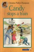 Candy stops a train by Christine Pullein-Thompson, Boeken, Overige Boeken, Gelezen, Christine Pullein-Thompson, Verzenden