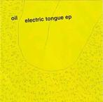 cd - Oil - Electric Tongue EP, Verzenden, Zo goed als nieuw