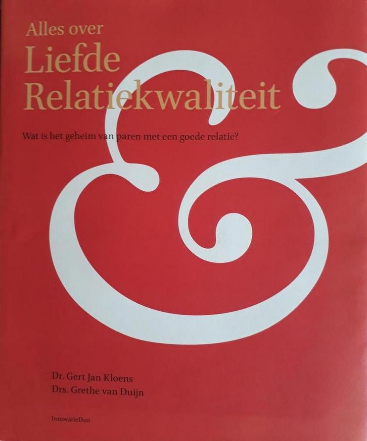 Alles over liefde en relatiekwaliteit 9789082196900, Boeken, Psychologie, Gelezen, Verzenden