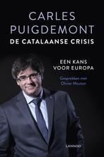 De Catalaanse crisis 9789401454643 Carles Puigdemont, Boeken, Gelezen, Verzenden, Carles Puigdemont