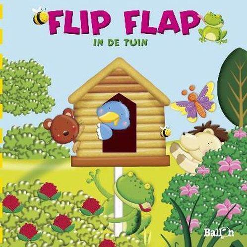Flip Flap In De Tuin 9789037480757, Boeken, Kinderboeken | Jeugd | 13 jaar en ouder, Gelezen, Verzenden