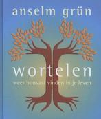 Wortelen - Anselm Grün - 9789025902865 - Hardcover, Boeken, Verzenden, Nieuw