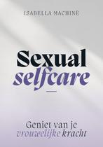 9789043929844 Sexual selfcare | Tweedehands, Boeken, Verzenden, Zo goed als nieuw, Isabella Machine