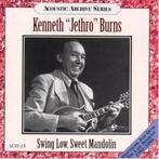 cd - Kenneth Jethro Burns - Swing Low, Sweet Mandolin (..., Verzenden, Zo goed als nieuw
