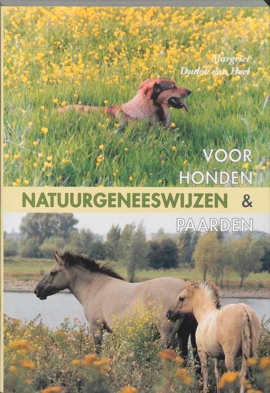 Natuurgeneeswijzen voor honden en paarden 9789060306055, Boeken, Wetenschap, Zo goed als nieuw, Verzenden