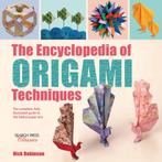 9781782214748 Encyclopedia of Origami Techniques, Boeken, Nick Robinson, Nieuw, Verzenden
