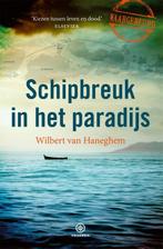 Schipbreuk in het paradijs 9789064106279, Boeken, Wilbert van Haneghem, Gelezen, Verzenden