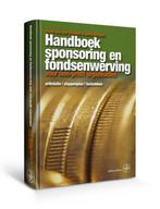 Handboek sponsoring en fondsenwerving 9789462492820, Verzenden, Zo goed als nieuw, Hans van der Westen