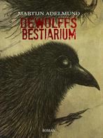 De Wolffs bestiarium 9789492099327 Martijn Adelmund, Boeken, Verzenden, Zo goed als nieuw, Martijn Adelmund