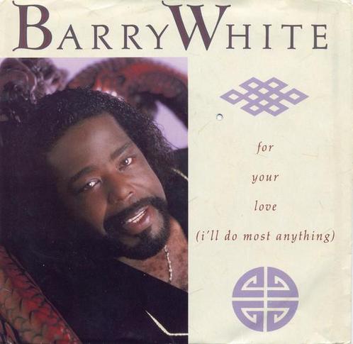 vinyl single 7 inch - Barry White - For Your Love (Ill D..., Cd's en Dvd's, Vinyl Singles, Zo goed als nieuw, Verzenden