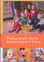 Pedagogisch kader kindercentra 0-4 jaar 9789035230552, Verzenden, Gelezen, E. Singer