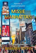 Missie Manhattan / Familie in duizend kleuren / 1, Verzenden, Gelezen, Barbara Fuchs