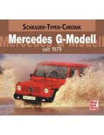 MERCEDES G-MODELL SEIT 1979 (SCHRADER TYPEN CHRONIK), Boeken, Auto's | Boeken, Nieuw, Author