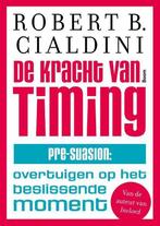 9789024421510 De kracht van timing | Tweedehands, Verzenden, Zo goed als nieuw, Robert B. Cialdini
