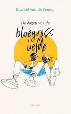 De dagen van de bluegrassliefde / Tycho/Oliver / 1, Verzenden, Zo goed als nieuw, Edward van de Vendel