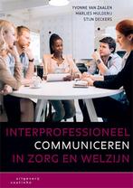 Interprofessioneel communiceren in zorg en welzijn, Verzenden, Zo goed als nieuw, Yvonne van Zaalen