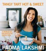 Tangy Tart Hot and Sweet 9781602860063 Padma Lakshmi, Verzenden, Gelezen, Padma Lakshmi