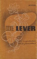Lever als regulator van de gezondheid 9789021834535 Vogel, Verzenden, Gelezen, Vogel