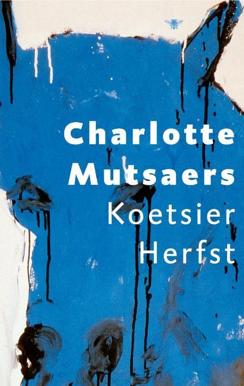 Koetsier Herfst 9789023427575 Charlotte Mutsaers, Boeken, Romans, Gelezen, Verzenden