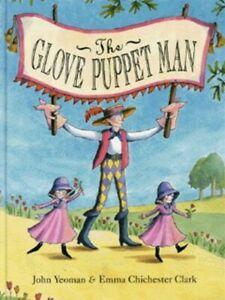 The glove puppet man by John Yeoman Emma Chichester Clark, Boeken, Overige Boeken, Gelezen, Verzenden