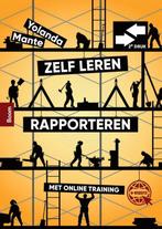 9789024445691 Zelf leren rapporteren | Tweedehands, Verzenden, Zo goed als nieuw, Yolanda Mante