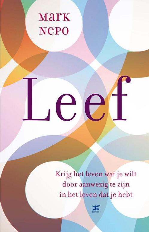 Leef 9789021550886 Mark Nepo, Boeken, Esoterie en Spiritualiteit, Gelezen, Verzenden
