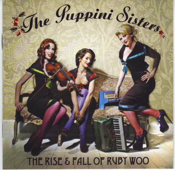 cd - The Puppini Sisters - The Rise &amp; Fall Of Ruby Woo, Cd's en Dvd's, Cd's | Overige Cd's, Zo goed als nieuw, Verzenden